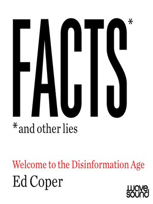 cover image of Facts and Other Lies